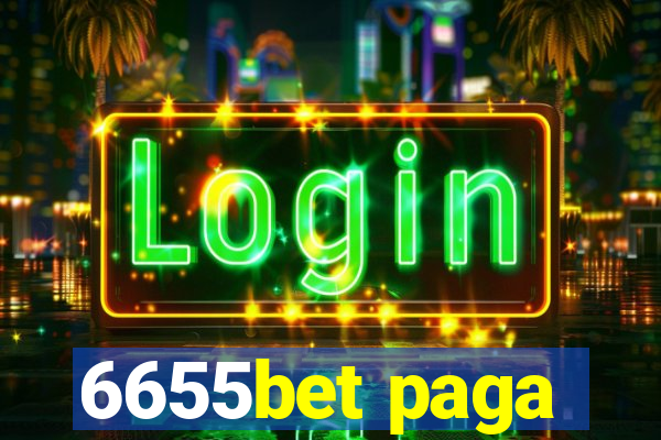 6655bet paga